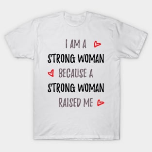 I Am A Strong Woman T-Shirt